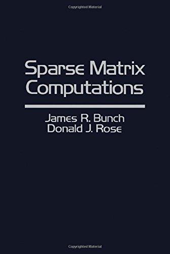 Book Sparse matrix computations: Proceedings of the Symposium on Sparse Matrix Computations at Argonne National Laboratory on September 9-11, 1975 free
