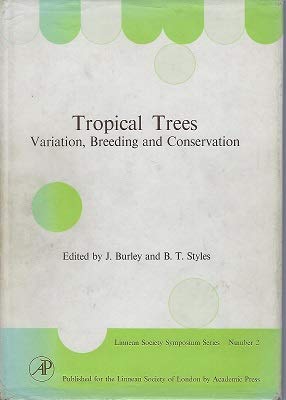 Book Tropical trees: Variation, breeding, and conservation (Linnean Society symposium series ; no. 2) free