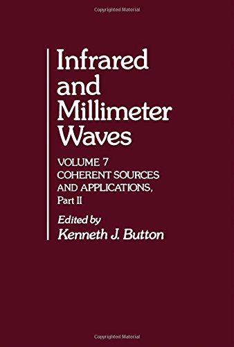 Book Infrared and Millimeter Waves V7: Coherent Sources and Applications, Part-II free