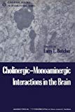 Book Cholinergic-monoaminergic interactions in the brain (Behavioral biology series) free