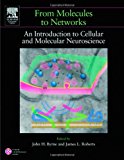 Book From Molecules to Networks: An Introduction to Cellular and Molecular Neuroscience free