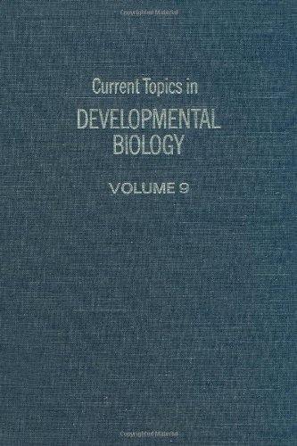 Book CURRENT TOPICS IN DEVELOPMNTL BIOLOGY V9, Volume 9 free