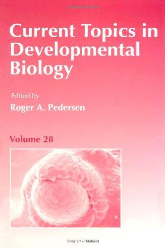Book CURRENT TOPICS DEVELOPMENTAL BIOLOGY V28, Volume 28 (Current Topics in Developmental Biology) free