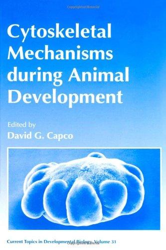 Book Cytoskeletal Mechanisms During Animal Development, Volume 31 (Current Topics in Developmental Biology) (Vol 31) free