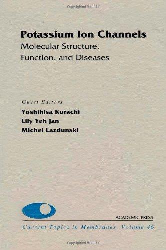 Book Potassium Ion Channels: Molecular Structure, Function, and Diseases (Volume 46) (Current Topics in Membranes, Volume 46) free