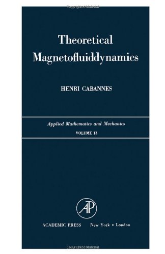 Book Theoretical Magnetofluiddynamics (applied Mathematics And Mechanics) (english And French Edition) free