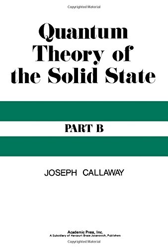 Book Quantum Theory Of The Solid State: Pt. B free