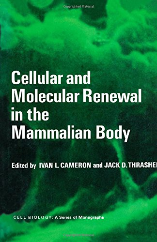 Book Cellular and molecular renewal in the mammalian body (Cell biology) free