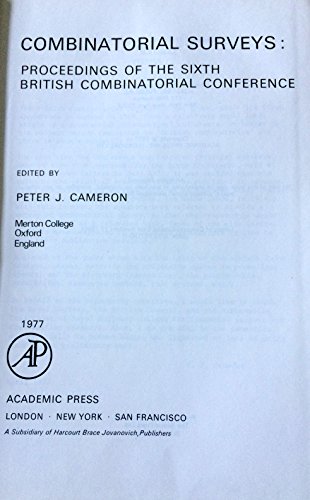 Book Combinatorial Surveys: Proceedings Of The Sixth British Combinatorial Conference free