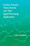 Book Surface Acoustic Wave Devices and Their Signal Processing Applications free