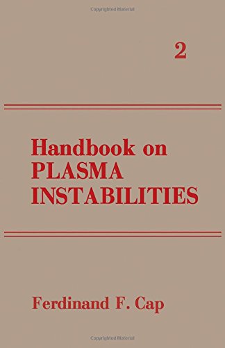 Book Handbook on Plasma Instabilities: Volume 2 free