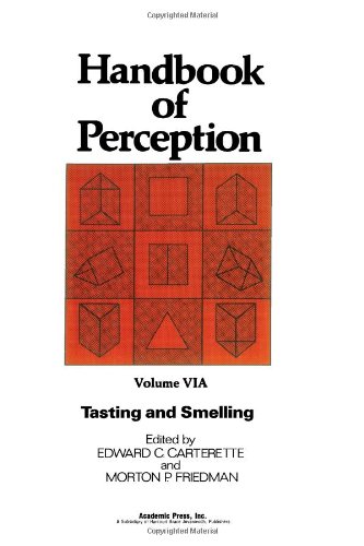 Book Handbook of Perception, Volume VIA, Tasting and Smelling free
