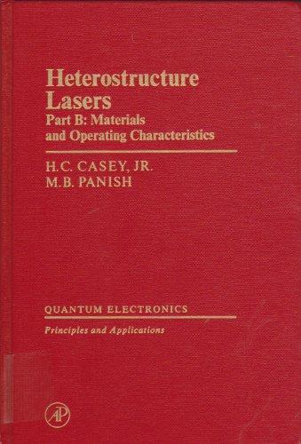 Book Heterostructure Lasers: Part B : Materials and Operating Characteristics (Quantum Electronics--Principles and Applications) free