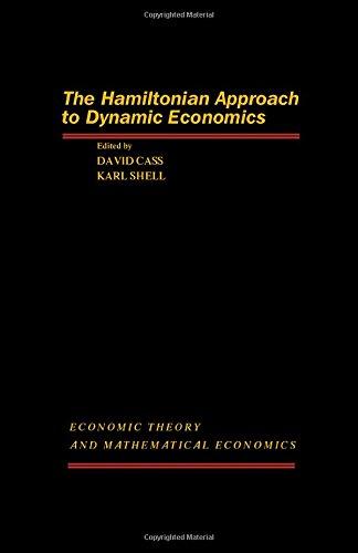Book The Hamiltonian Approach to Dynamic Economics (Economic Theory and Mathematical Economics) free