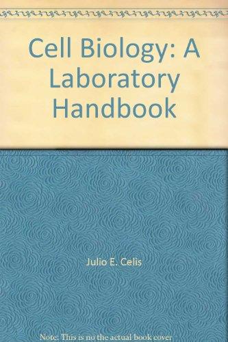Book Cell Biology: A Laboratory Handbook free