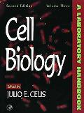 Book Cell Biology, Four-Volume Set: Cell Biology, Volume 3, Second Edition: A Laboratory Handbook free