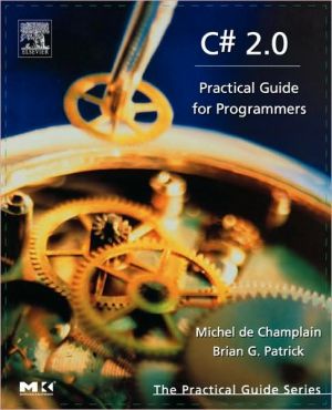 Book C# 2.0: Practical Guide for Programmers (The Practical Guides) free