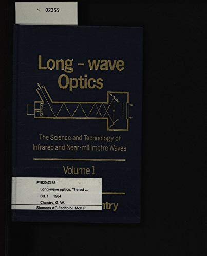 Book Long Wave Optics: The Science and Technology of Infrared and Near-Millimeter Waves : Applications free