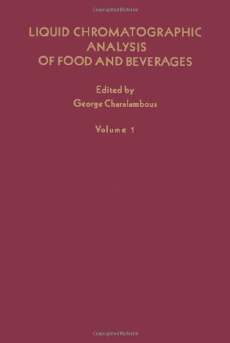 Book Liquid chromatographic analysis of food and beverages: Proceedings of a Symposium on the Analysis of Foods and Beverages by HPLC, held in Honolulu, Hawaii, April 1-6, 1979 free