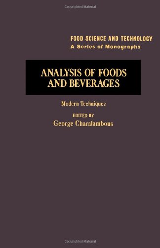Book Analysis of Foods and Beverages: Modern Techniques (Food Science and Technology) free