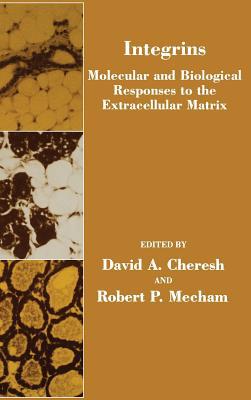 Book Integrins: Molecular and Biological Responses to the Extracellular Matrix (Biology of Extracellular Matrix) free