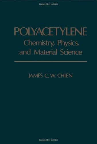 Book Polyacetylene: Chemistry, Physics, and Material Science free
