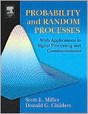 Book Probability and Random Processes: With Applications to Signal Processing and Communications free