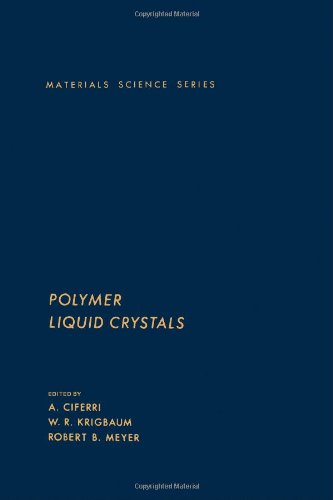 Book Polymer Liquid Crystals (Materials science and technology series) free