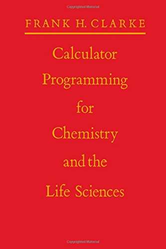 Book Calculator Programming for Chemistry and the Life Sciences free