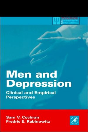 Book Men and Depression: Clinical and Empirical Perspectives (Practical Resources for the Mental Health Professional) free