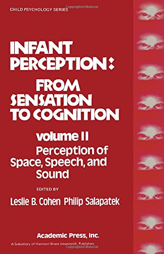 Book Infant Perception: From Sensation to Cognition (Child Psychology) (v. 2) free