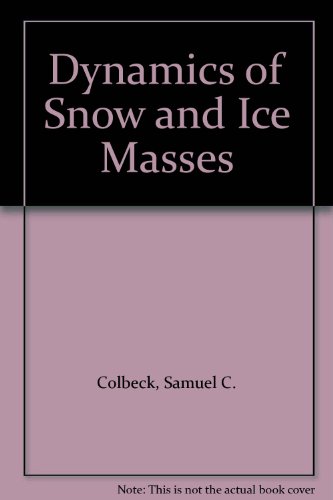 Book Dynamics of Snow and Ice Masses free