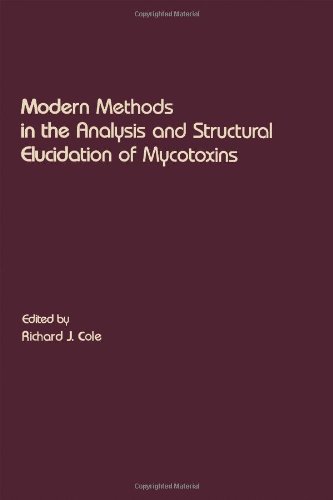 Book Modern Methods in the Analysis and Structural Elucidation of Mycotoxins free