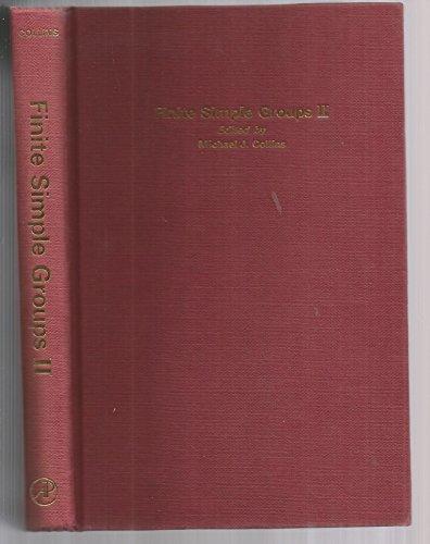 Book Finite simple groups II: Proceedings of a London Mathematical Society Research Symposium in Finite Simple Groups held at the University of Durham in July-August, 1978 free