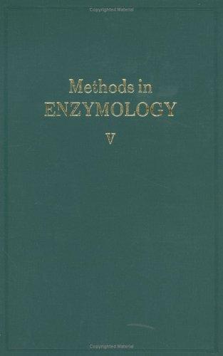 Book Methods in Enzymology. Volume 5: Preparation and Assay of Enzymes (Methods in Enzymology) free