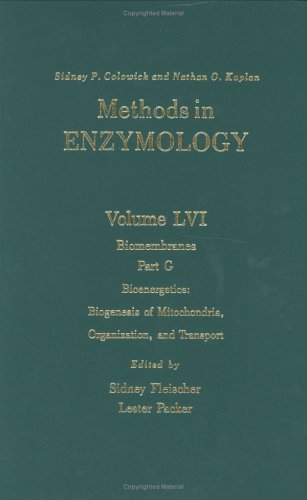 Book Biomembranes, Part G: Bioenergetics: Biogenesis of Mitochondria, Organization, and Transport (Volume 56) (Methods in Enzymology, Volume 56) free