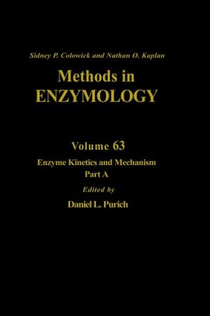 Book Enzyme Kinetics and Mechanism, Part A: Initial Rate and Inhibitor Methods (Volume 63) free