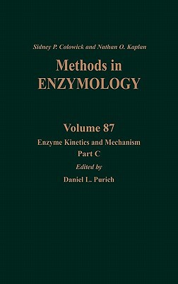 Book Enzyme Kinetics and Mechanism, Part C: Intermediates, Stereochemistry, and Rate Studies (Volume 87) (Methods in Enzymology, Volume 87) free
