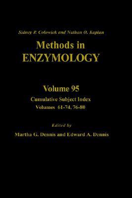 Book Methods In Enzymology, Volume 95: Cumulative Subject Index, Volumes 61-74, 76-80 free