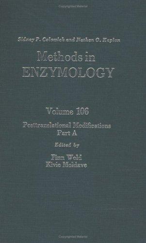 Book Posttranslational Modifications, Part A (Volume 106) (Methods in Enzymology, Volume 106) free