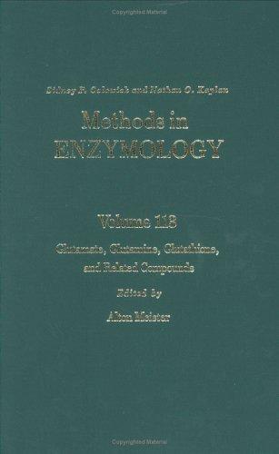 Book Glutamate, Glutamine, Glutathione, and Related Compunds (Volume 113) (Methods in Enzymology, Volume 113) free