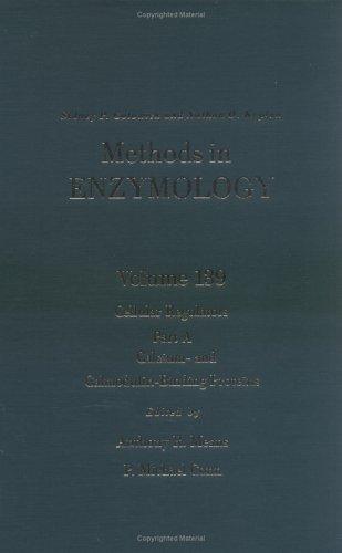 Book Cellular Regulators, Part A: Calcium and Calmodulin-Binding Proteins (Volume 139) (Methods in Enzymology, Volume 139) free