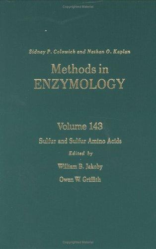 Book Sulfur and Sulfur Amino Acids (Volume 143) (Methods in Enzymology, Volume 143) free