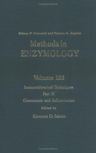 Book Methods In Enzymology, Volyme 163: Immunochemical Techniques, Part M: Chemotaxis And Inflammation free
