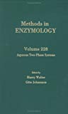 Book Aqueous Two-Phase Systems (Volume 228) (Methods in Enzymology, Volume 228) free