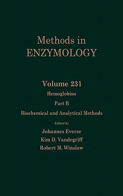 Book Hemoglobins, Part B: Biochemical and Analytical Methods (Volume 231) (Methods in Enzymology, Volume 231) free