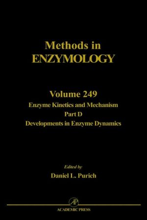 Book Enzyme Kinetics and Mechanism, Part D: Developments in Enzyme Dynamics (Volume 249) (Methods in Enzymology, Volume 249) free