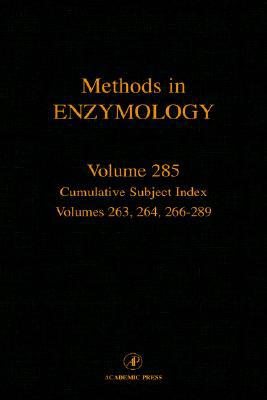 Book Cumulative Subject Index, Volumes 263, 264, 266-289 (Volume 285) (Methods in Enzymology, Volume 285) free