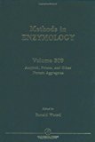 Book Amyloid, Prions, and Other Protein Aggregates (Volume 309) (Methods in Enzymology, Volume 309) free