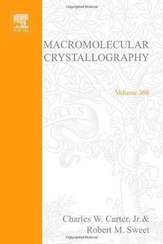 Book Macromolecular Crystallography, Part C (Volume 368) (Methods in Enzymology, Volume 368) free